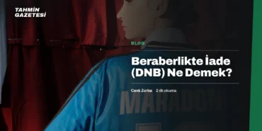 Beraberlikte İade (DNB) Ne Demek?