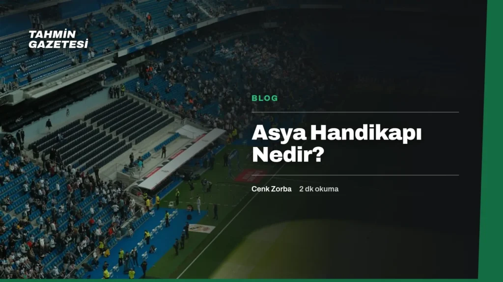 Asya Handikapı Nedir?
