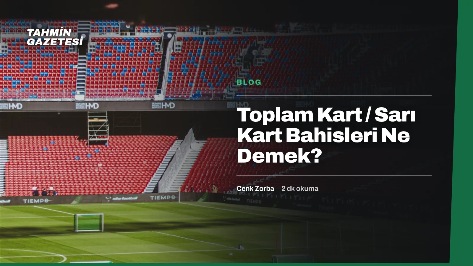 Toplam Kart / Sarı Kart Bahisleri Ne Demek?
