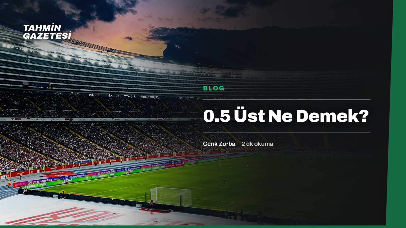 0.5 Üst Ne Demek?
