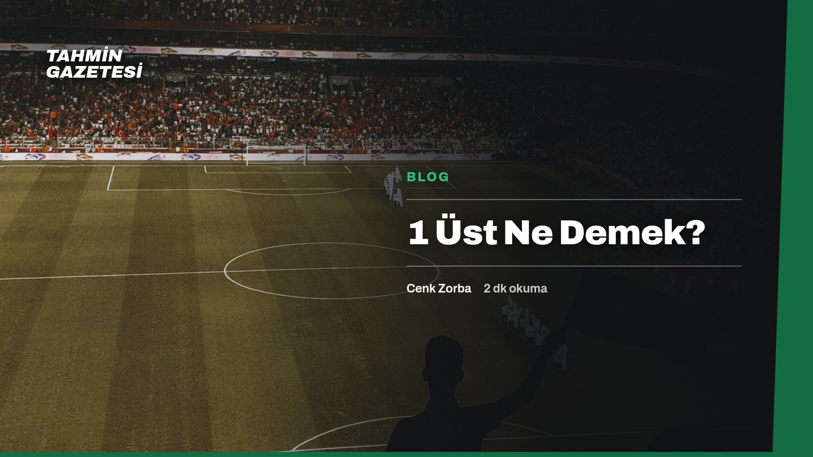 1 Üst Ne Demek?