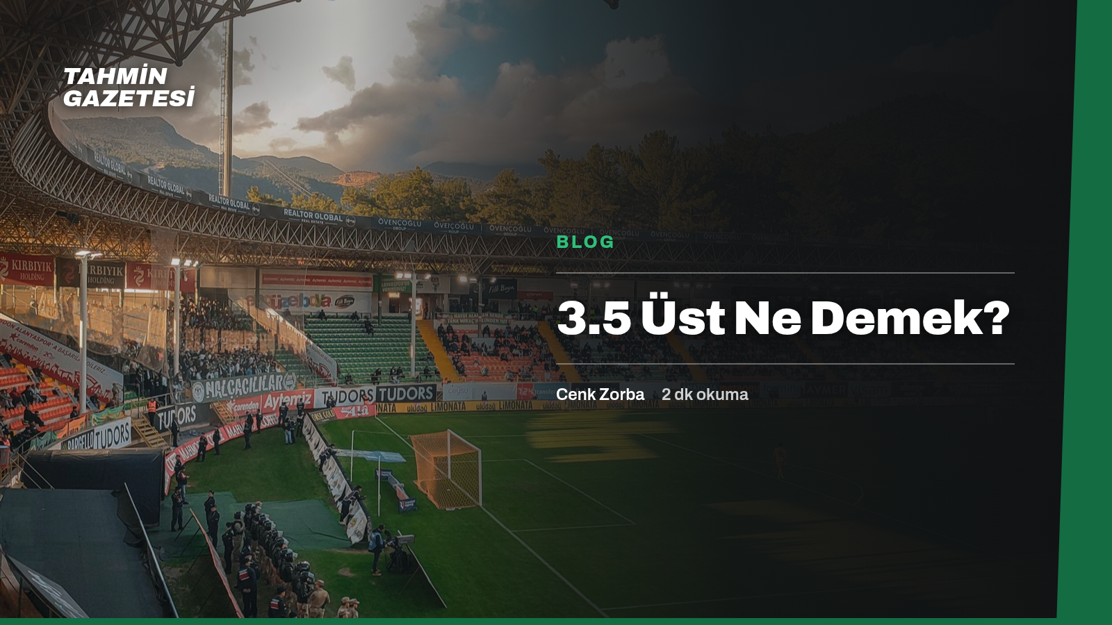 3.5 Üst Ne Demek?
