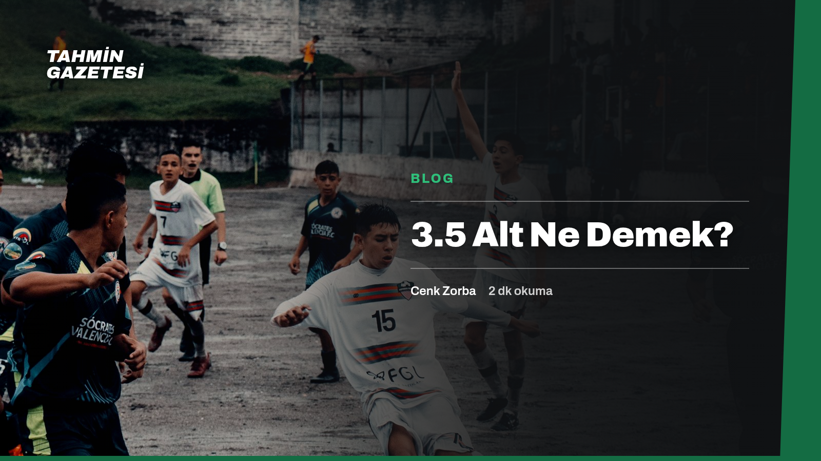 3.5 Alt Ne Demek?