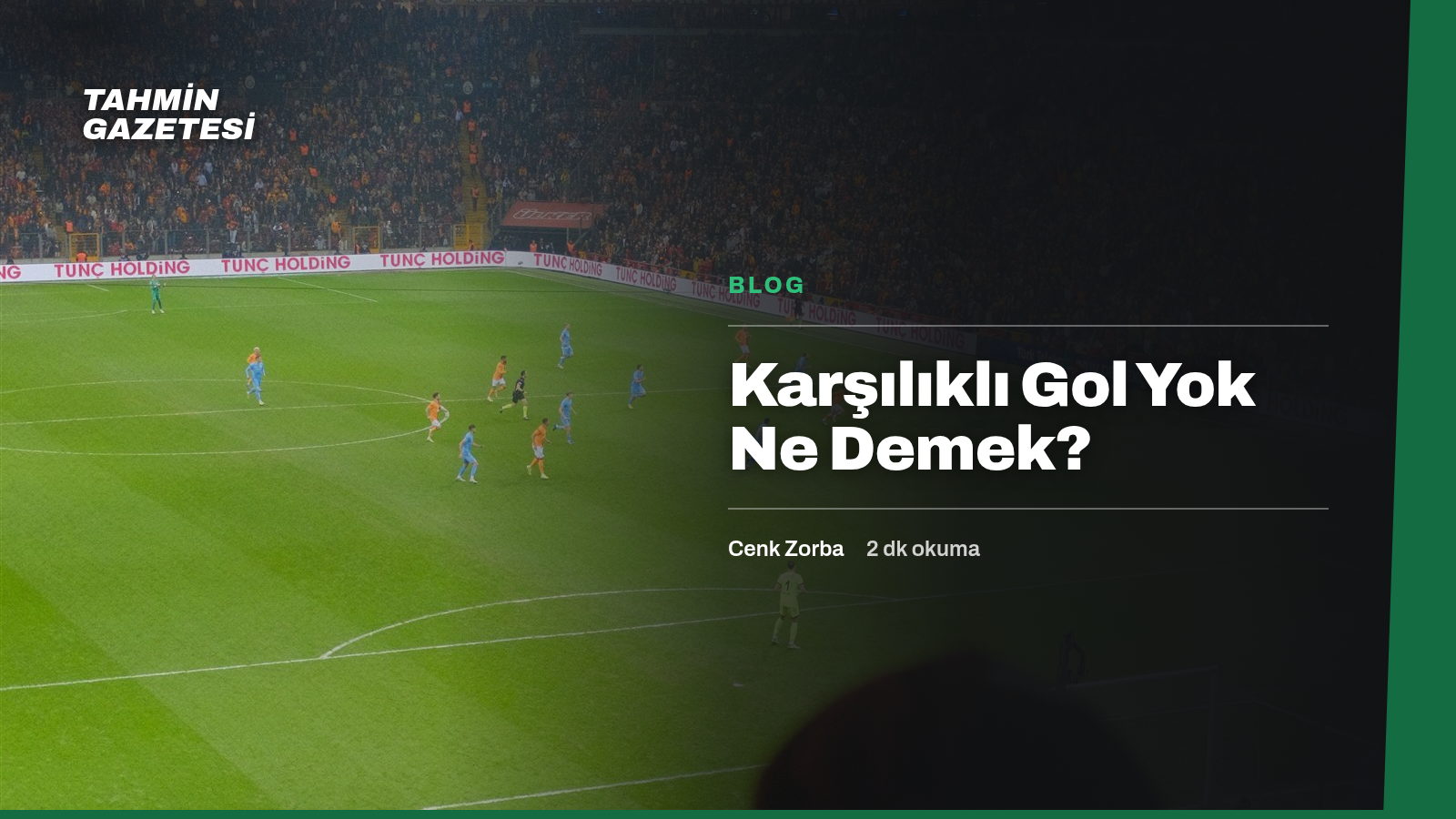Karşılıklı Gol Yok Ne Demek?