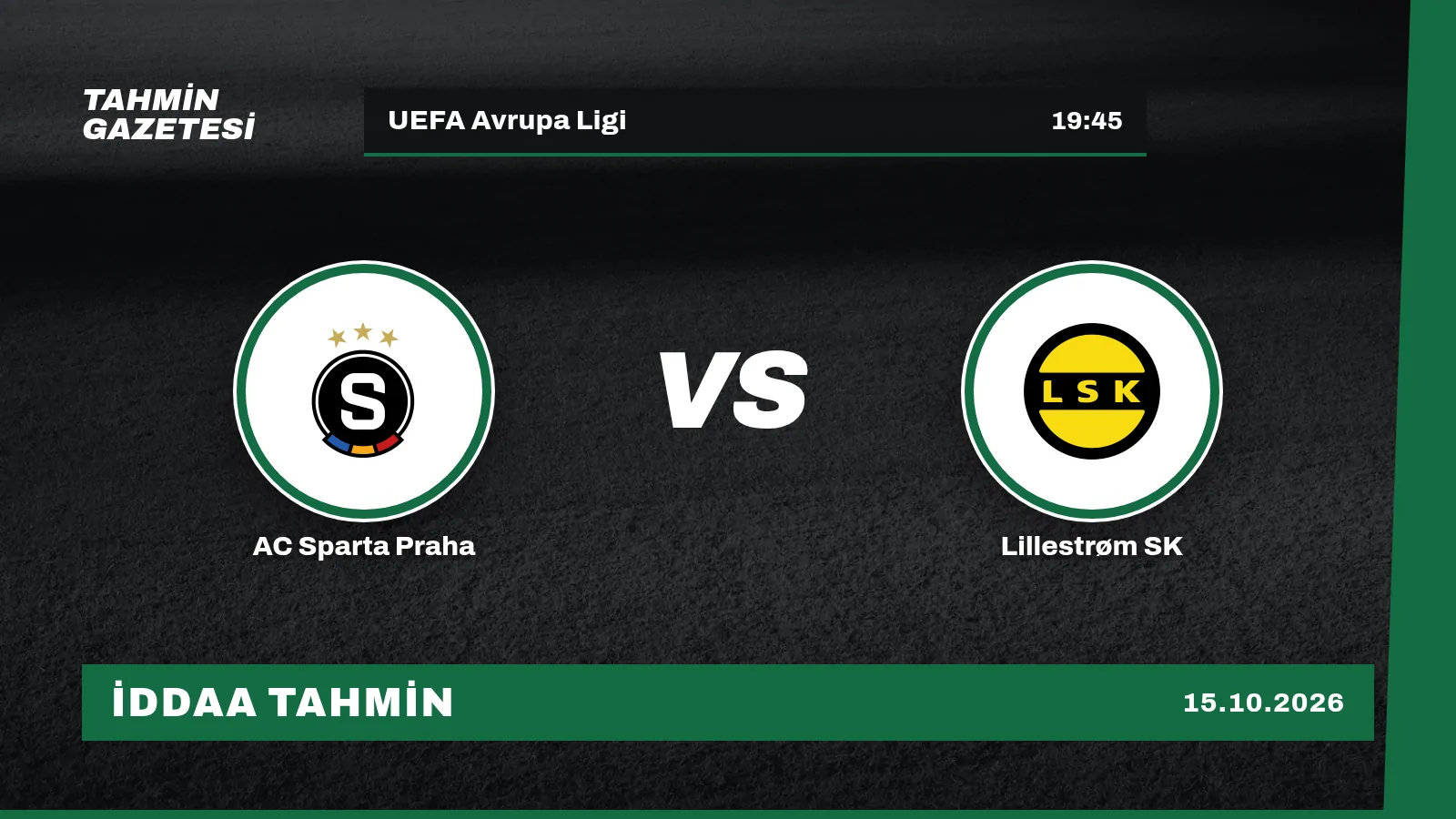AC Sparta Praha – Lillestrøm SK İddaa Tahmini · 15 Ekim