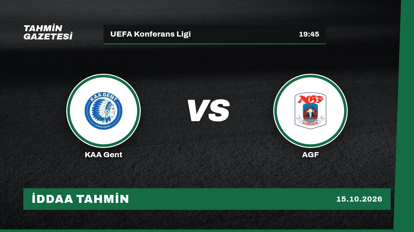 KAA Gent – AGF İddaa Tahmini · 15 Ekim
