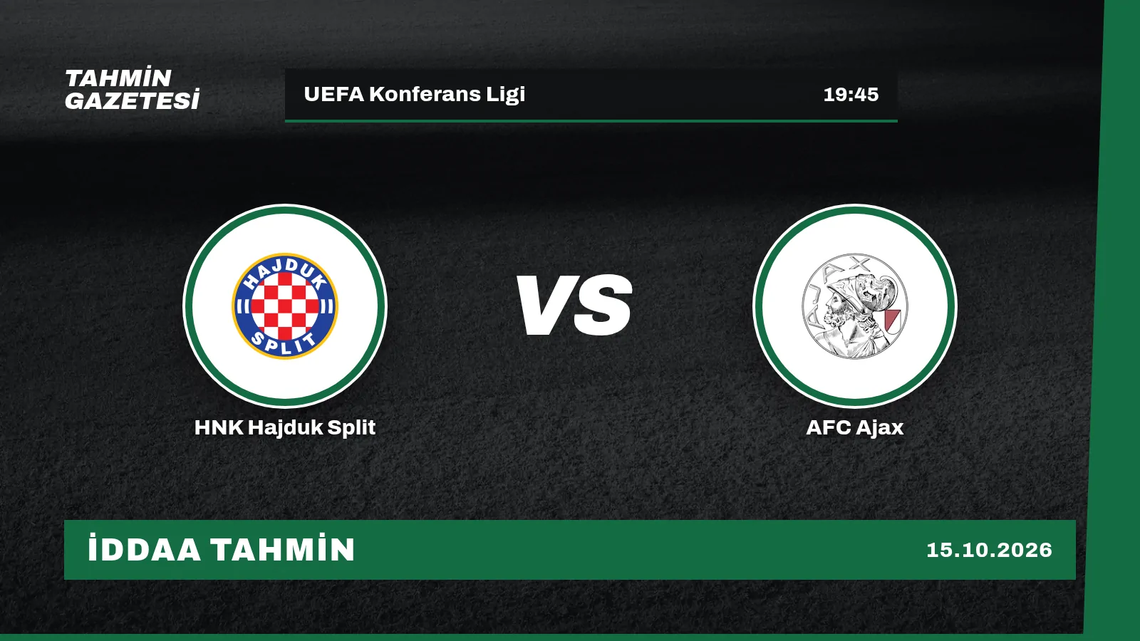 HNK Hajduk Split – AFC Ajax İddaa Tahmini · 15 Ekim