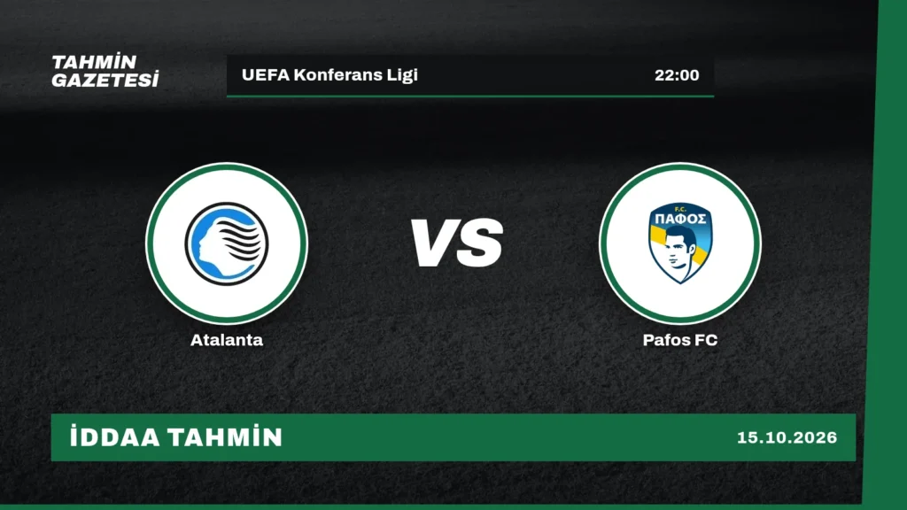 Atalanta – Pafos FC İddaa Tahmini · 15 Ekim