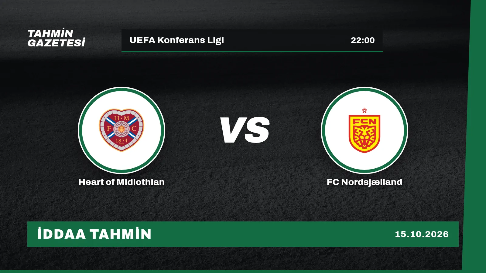 Heart of Midlothian – FC Nordsjælland İddaa Tahmini · 15 Ekim