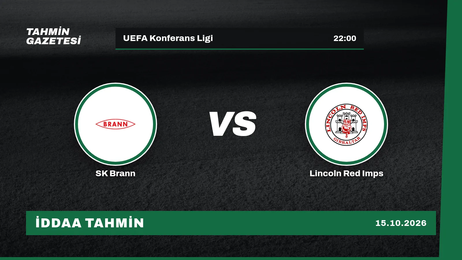 SK Brann – Lincoln Red Imps İddaa Tahmini · 15 Ekim