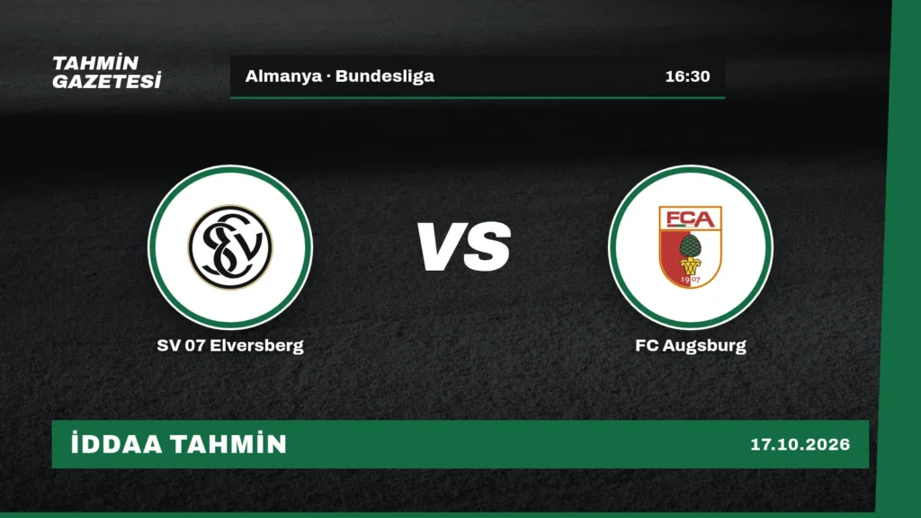 SV 07 Elversberg – FC Augsburg İddaa Tahmini · 17 Ekim