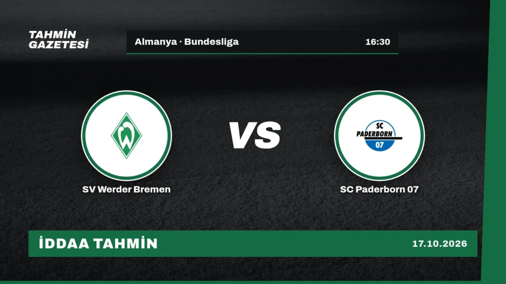 SV Werder Bremen – SC Paderborn 07 İddaa Tahmini · 17 Ekim