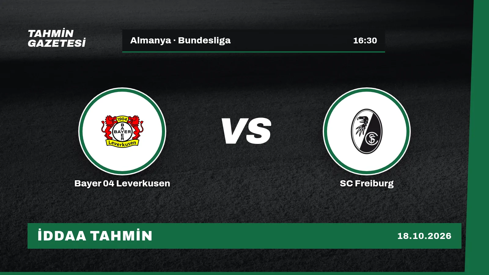Bayer 04 Leverkusen – SC Freiburg İddaa Tahmini · 18 Ekim