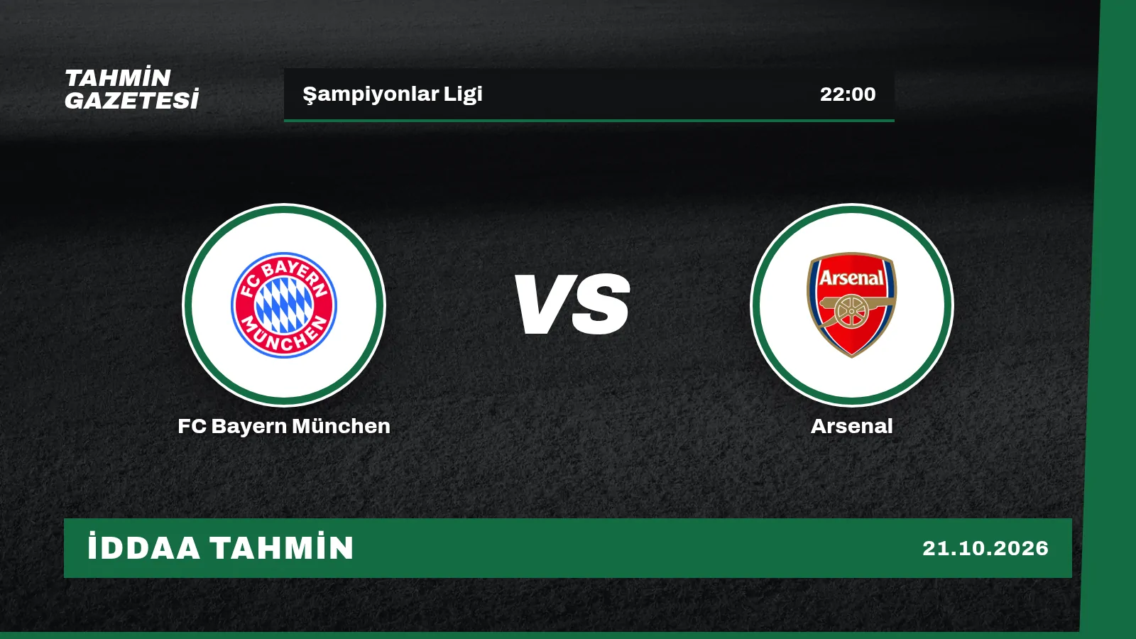 FC Bayern München – Arsenal İddaa Tahmini · 21 Ekim