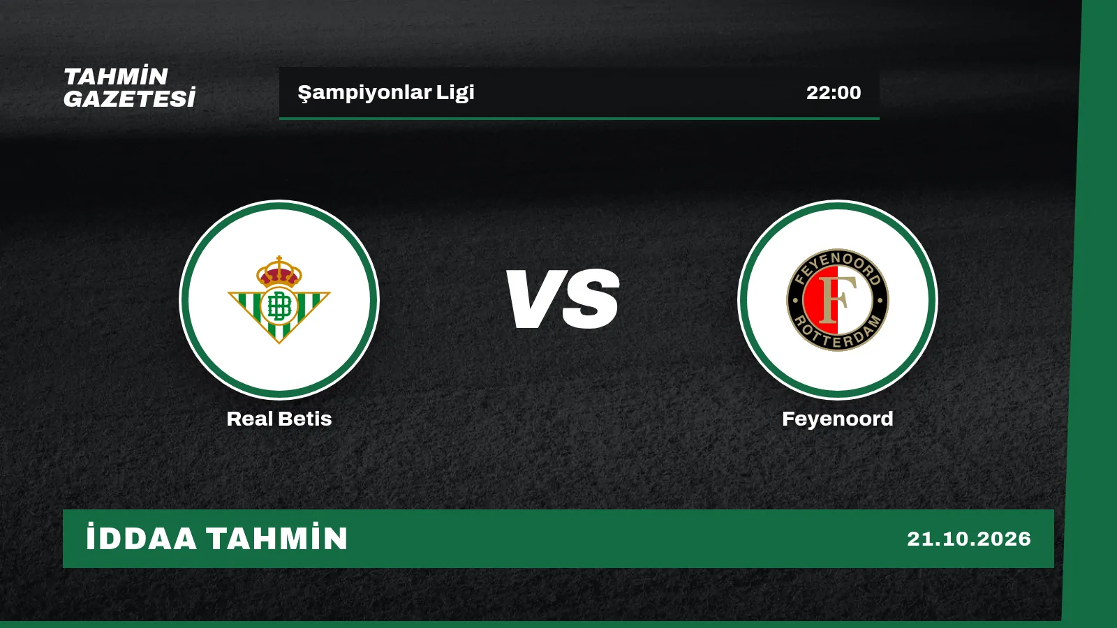 Real Betis – Feyenoord İddaa Tahmini · 21 Ekim