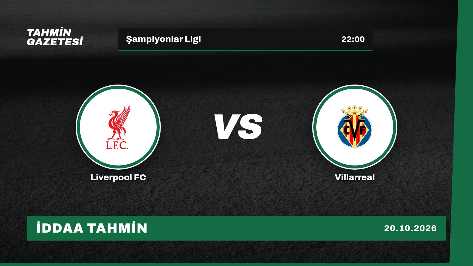 Liverpool FC – Villarreal İddaa Tahmini · 20 Ekim