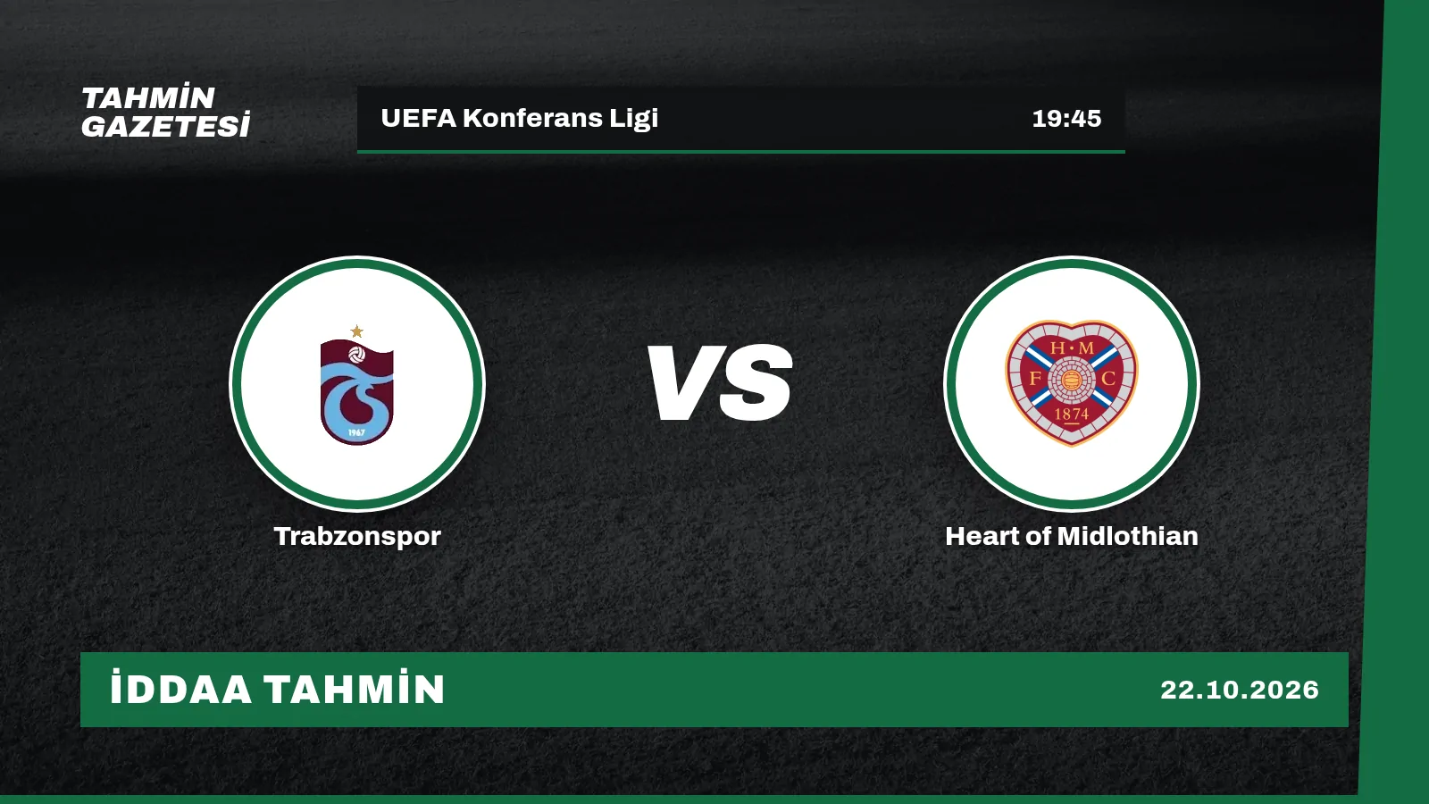 Trabzonspor – Heart of Midlothian İddaa Tahmini · 22 Ekim