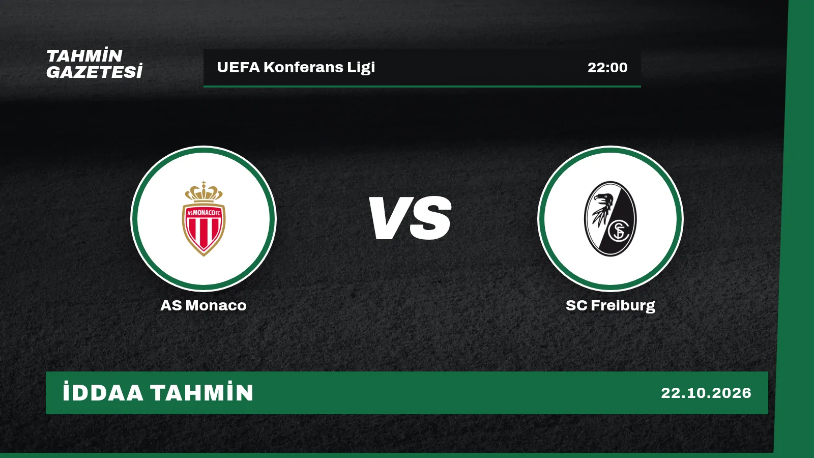 AS Monaco – SC Freiburg İddaa Tahmini · 22 Ekim