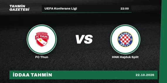 FC Thun – HNK Hajduk Split İddaa Tahmini · 22 Ekim