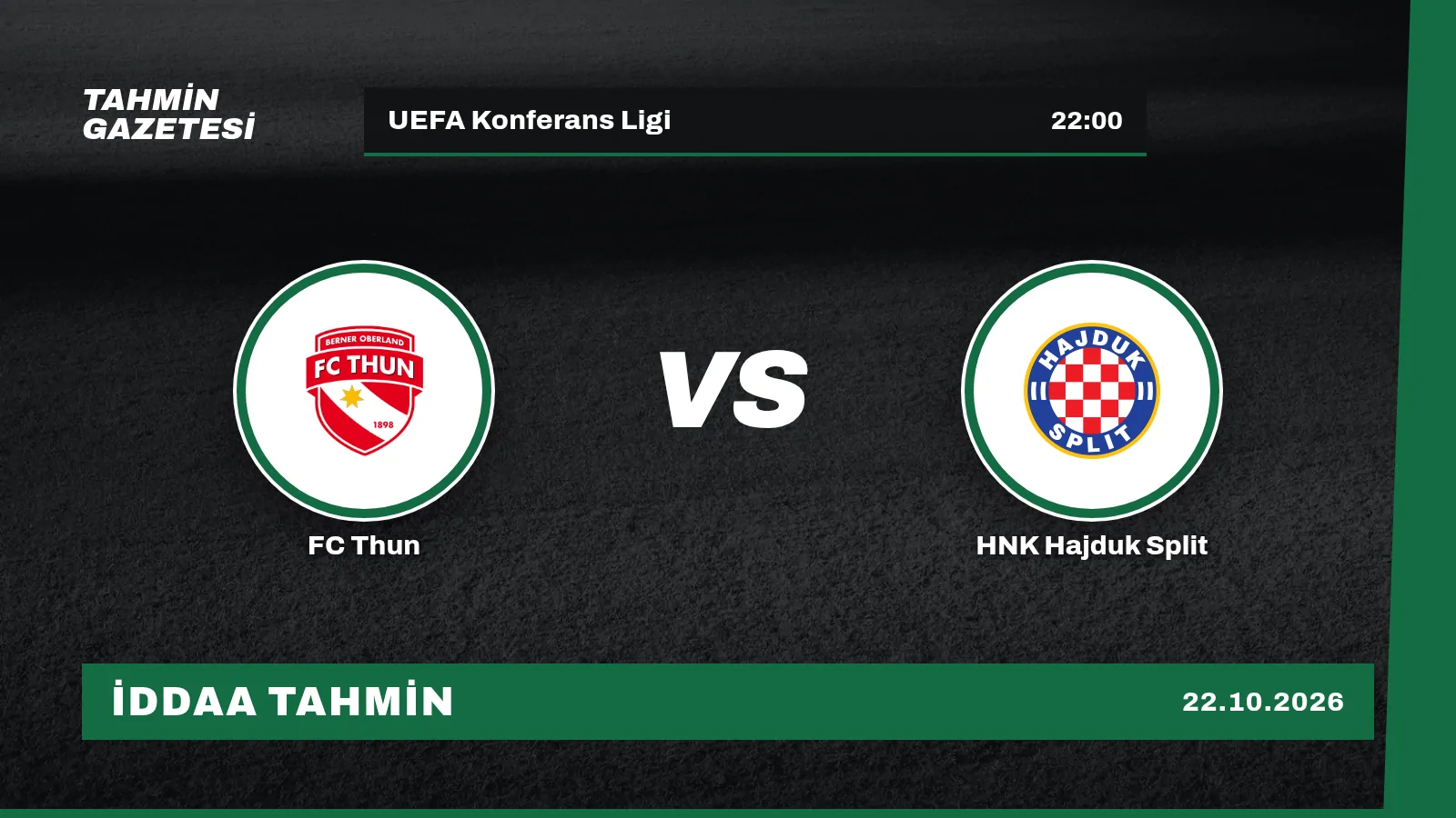 FC Thun – HNK Hajduk Split İddaa Tahmini · 22 Ekim