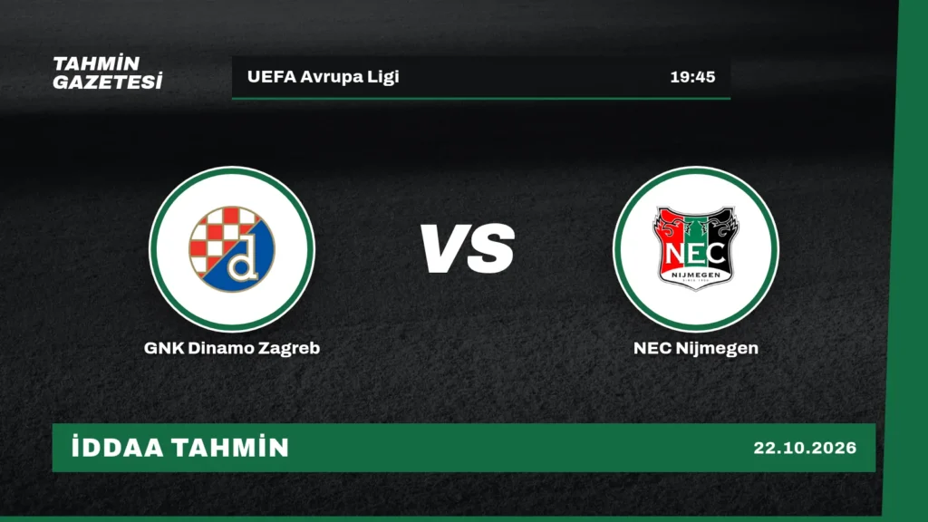 GNK Dinamo Zagreb – NEC Nijmegen İddaa Tahmini · 22 Ekim