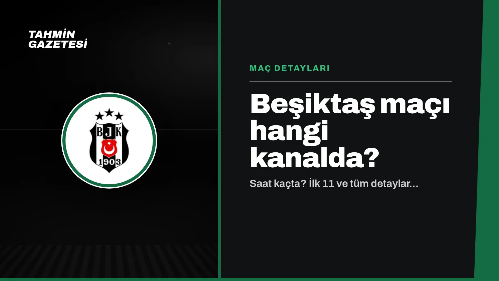 Beşiktaş Maçı Hangi Kanalda