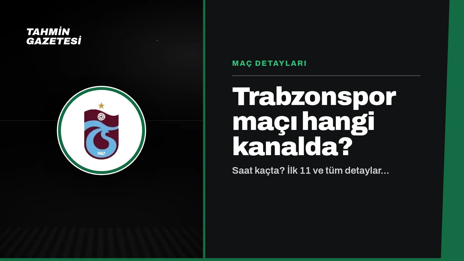 Trabzonspor Maçı Hangi Kanalda