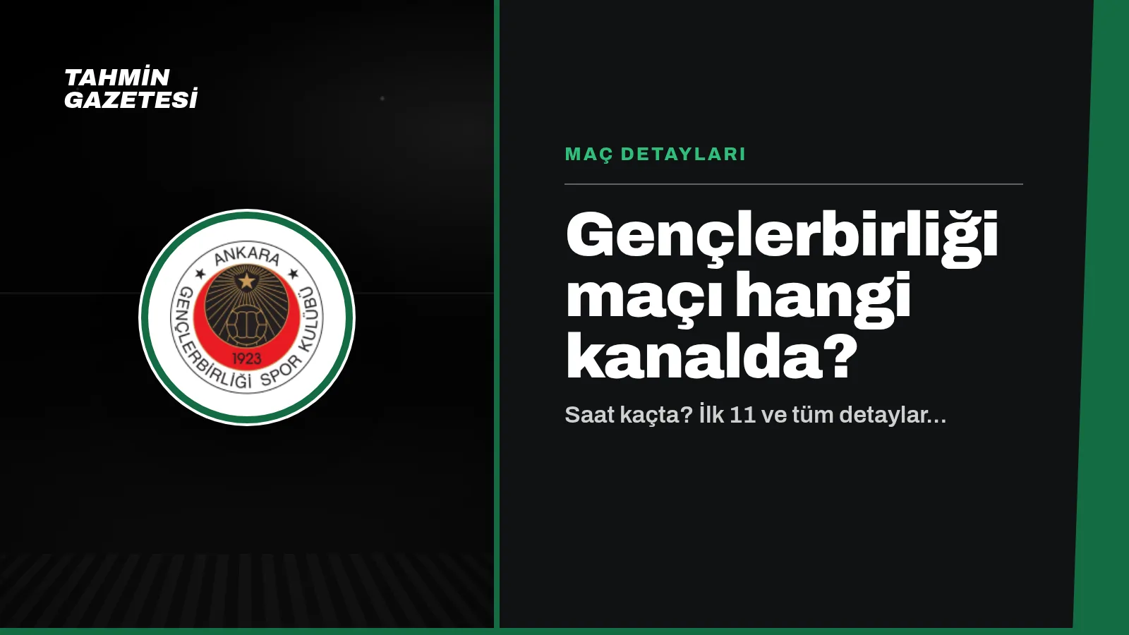 Gençlerbirliği Maçı Hangi Kanalda