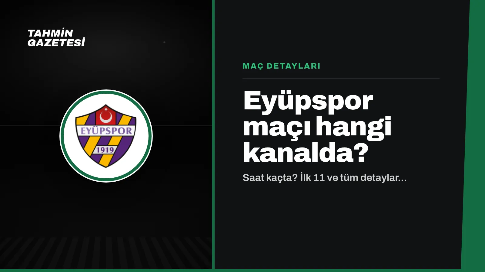 Eyüpspor Maçı Hangi Kanalda