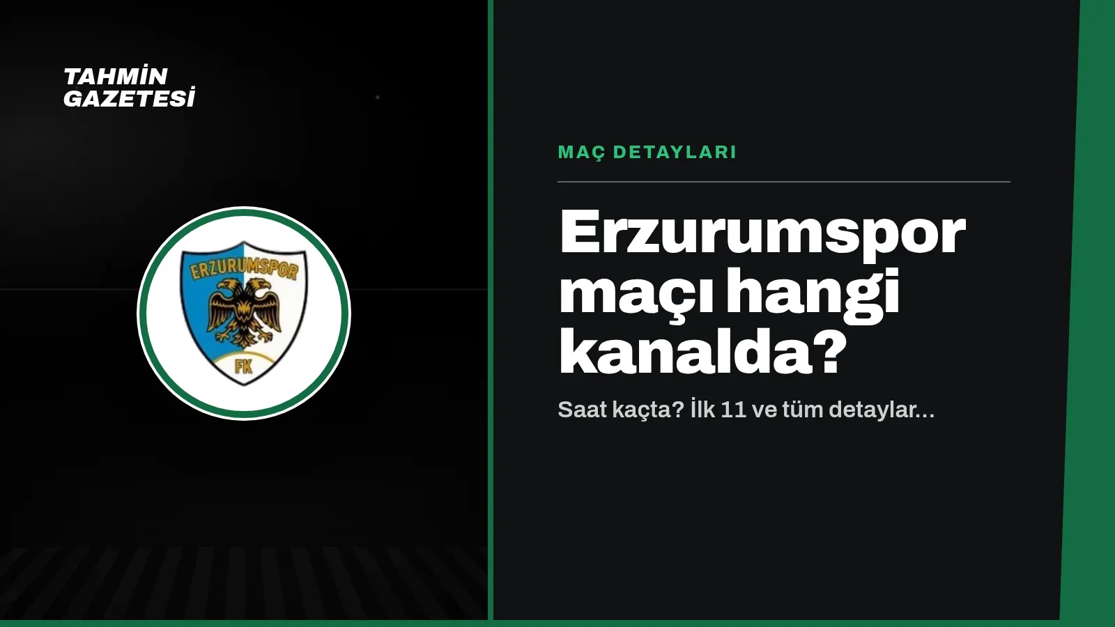 Erzurumspor Maçı Hangi Kanalda