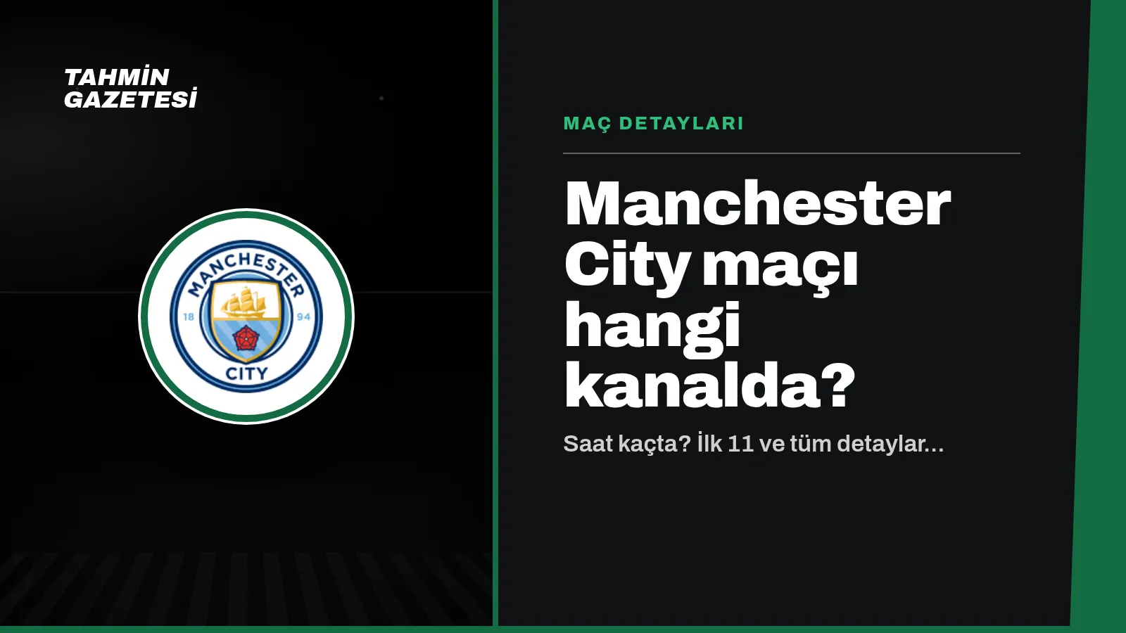 Manchester City Maçı Hangi Kanalda