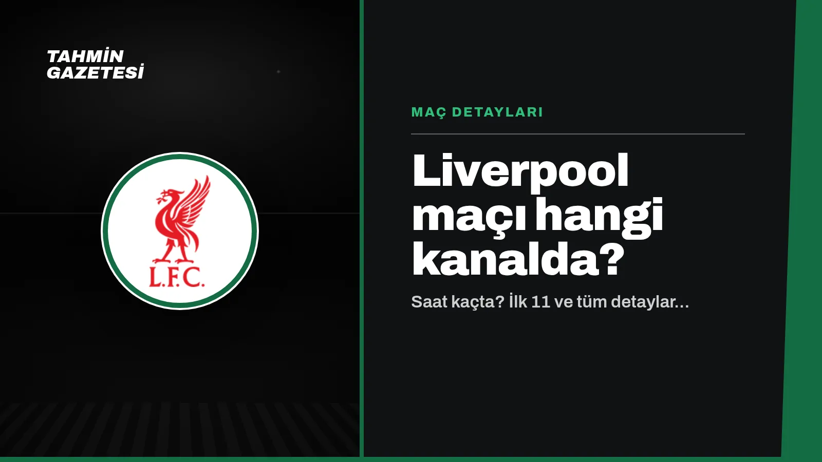 Liverpool Maçı Hangi Kanalda