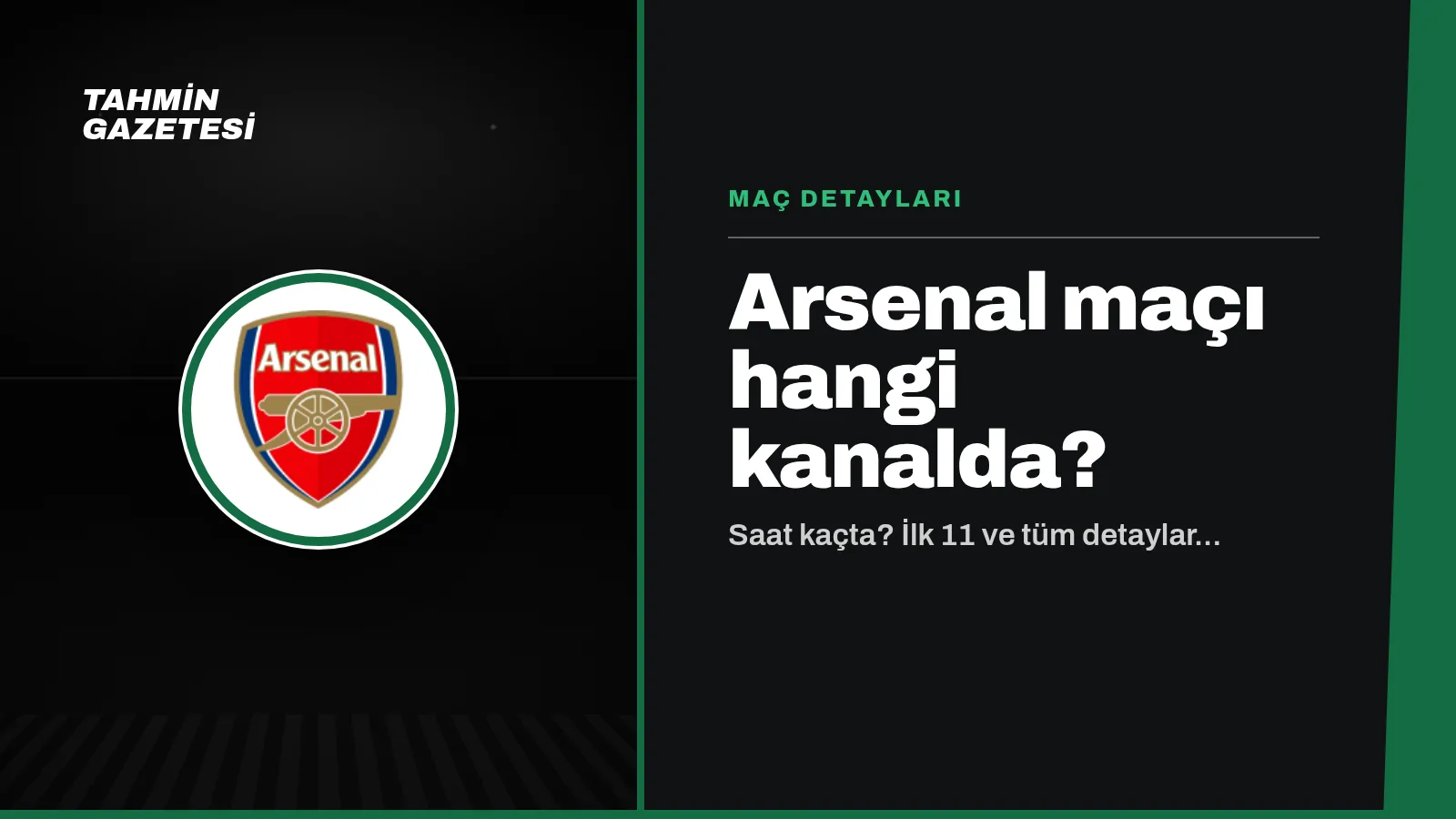Arsenal Maçı Hangi Kanalda