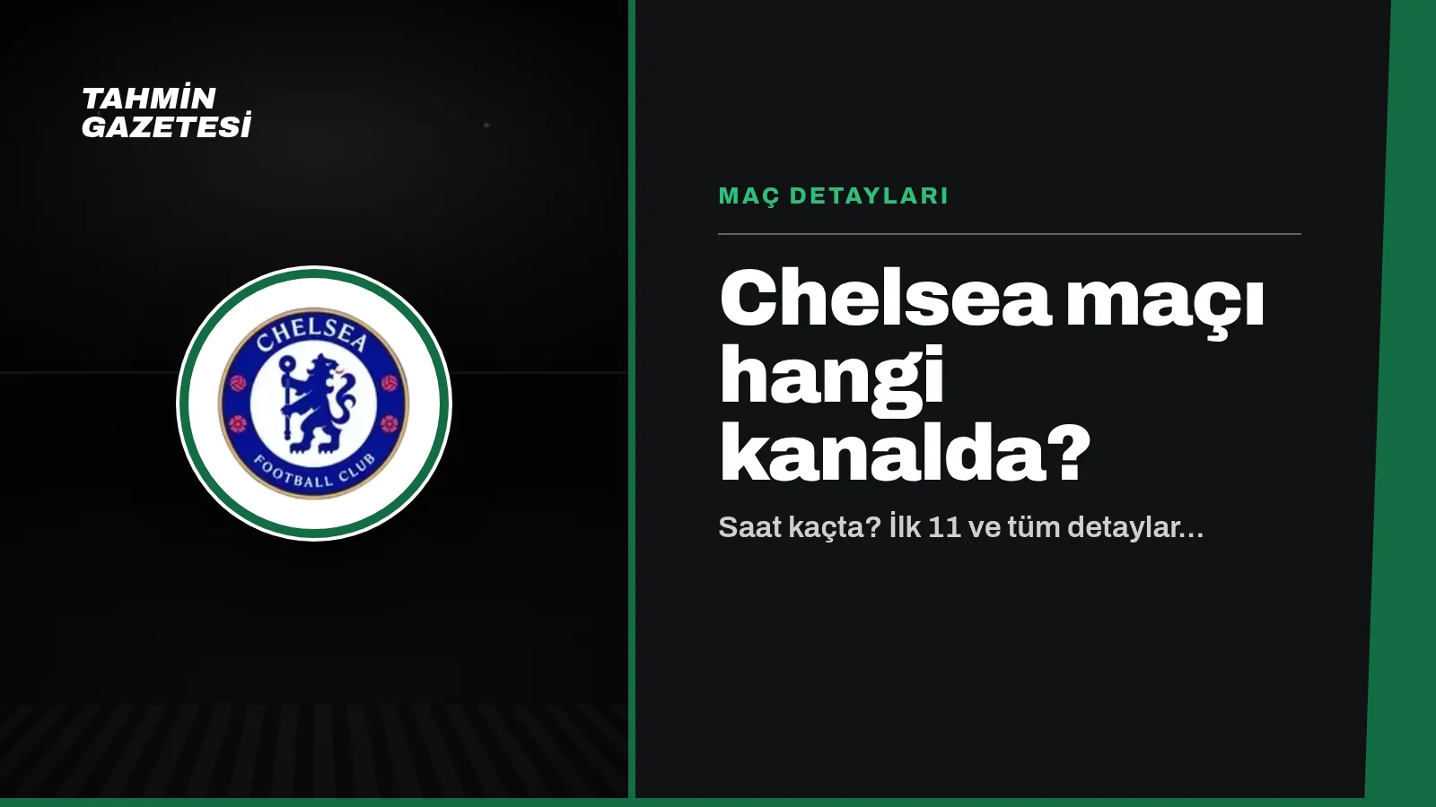 Chelsea Maçı Hangi Kanalda