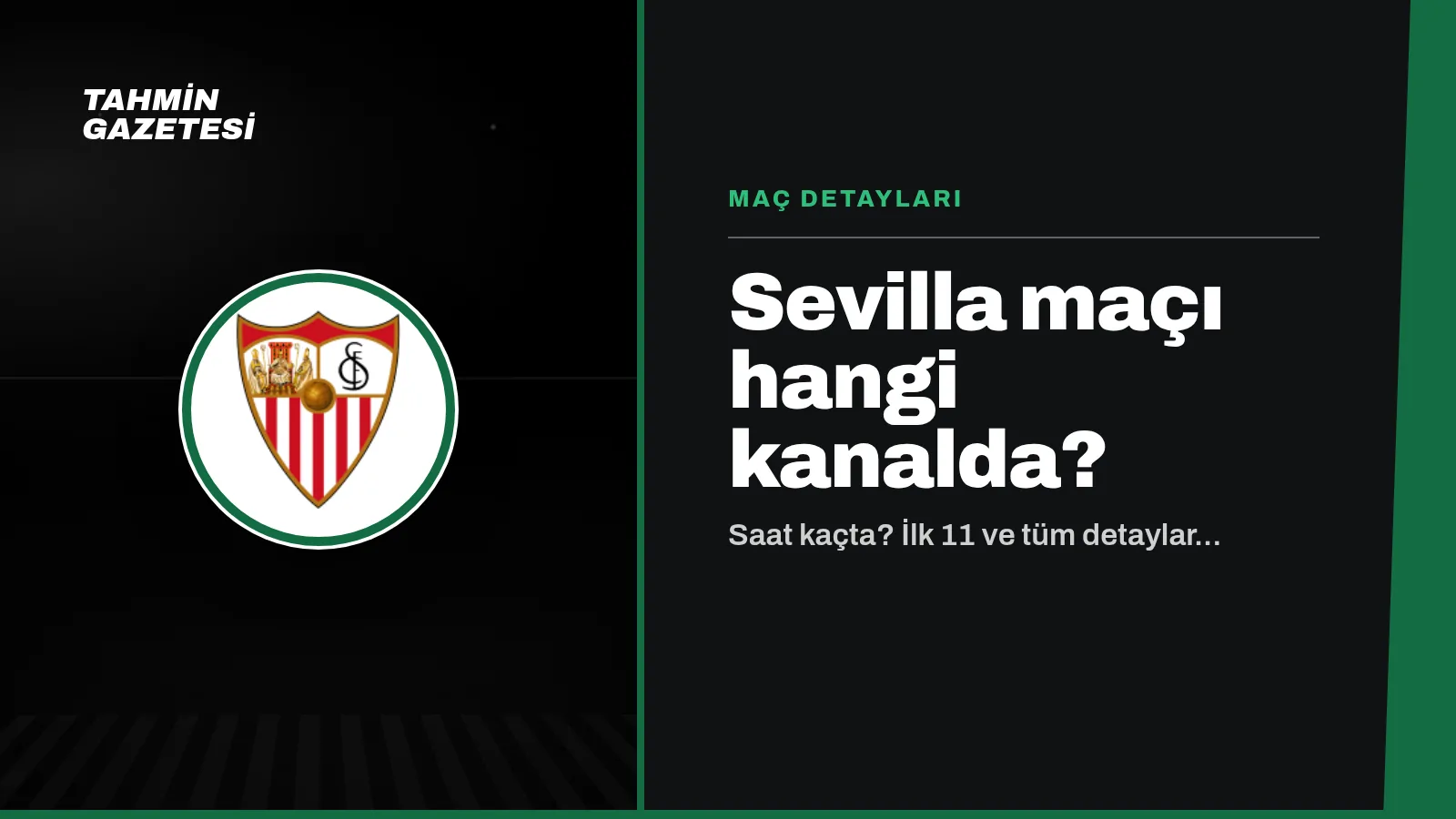 Sevilla Maçı Hangi Kanalda