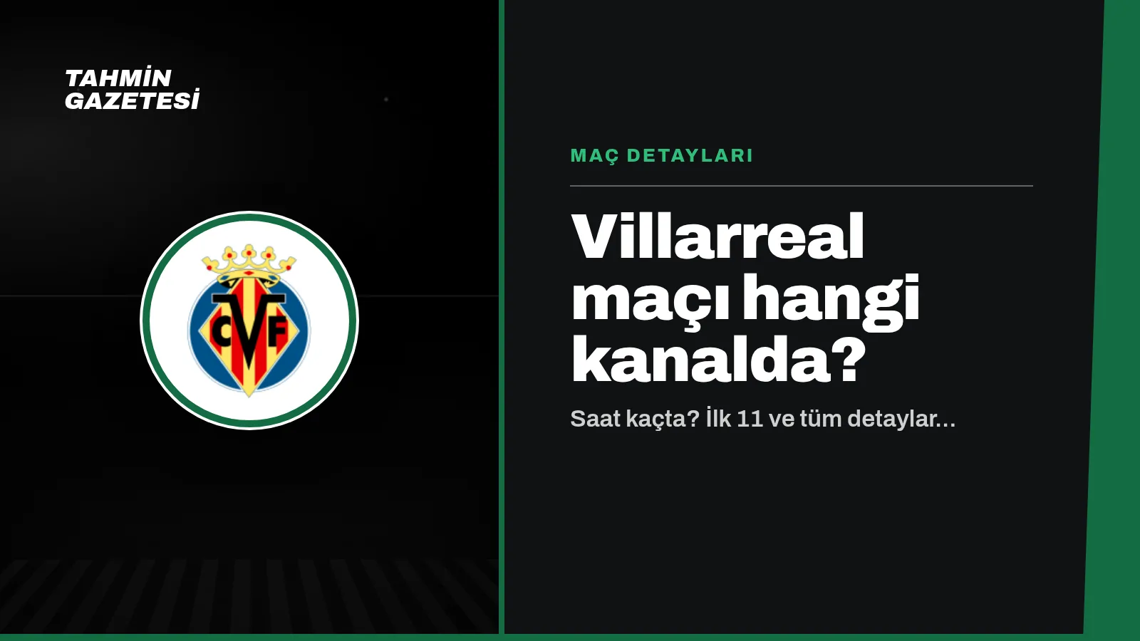 Villarreal Maçı Hangi Kanalda