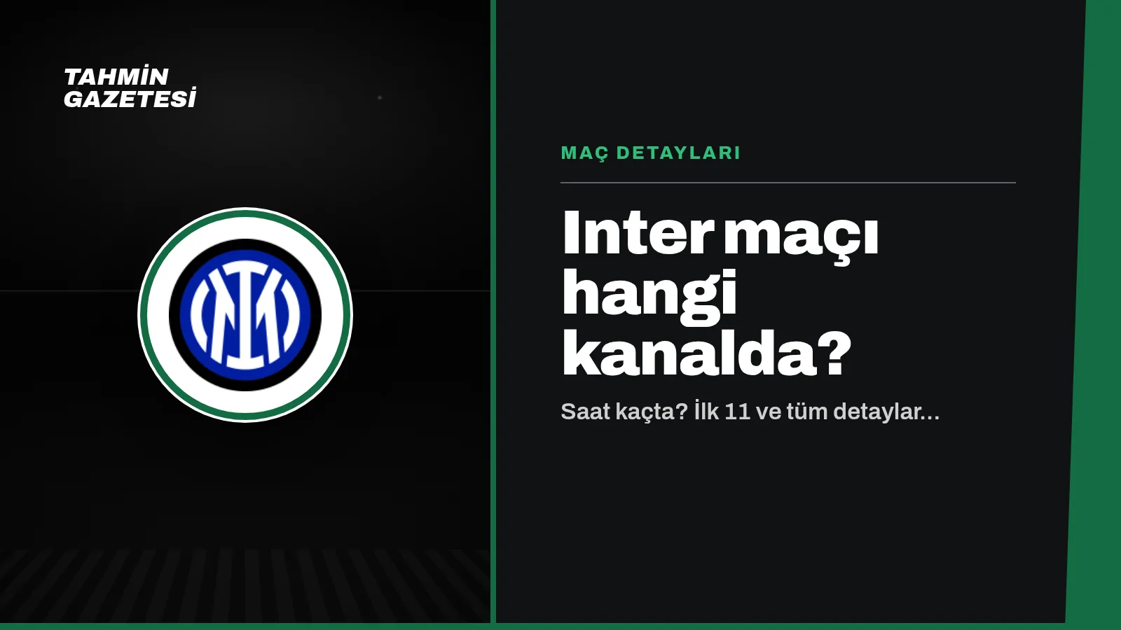 Inter Maçı Hangi Kanalda