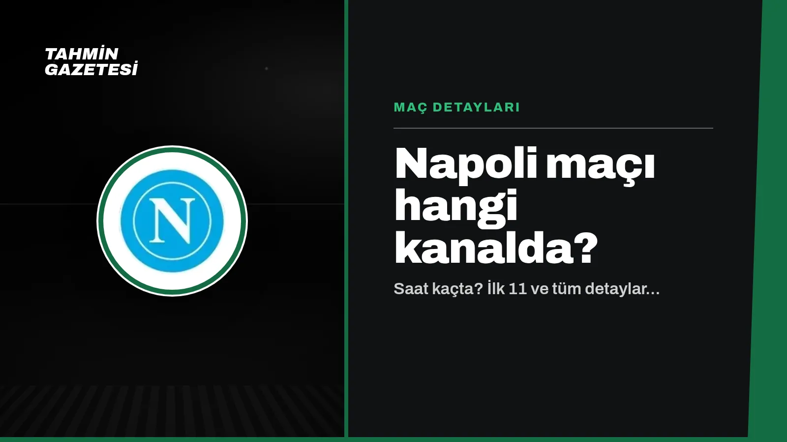 Napoli Maçı Hangi Kanalda