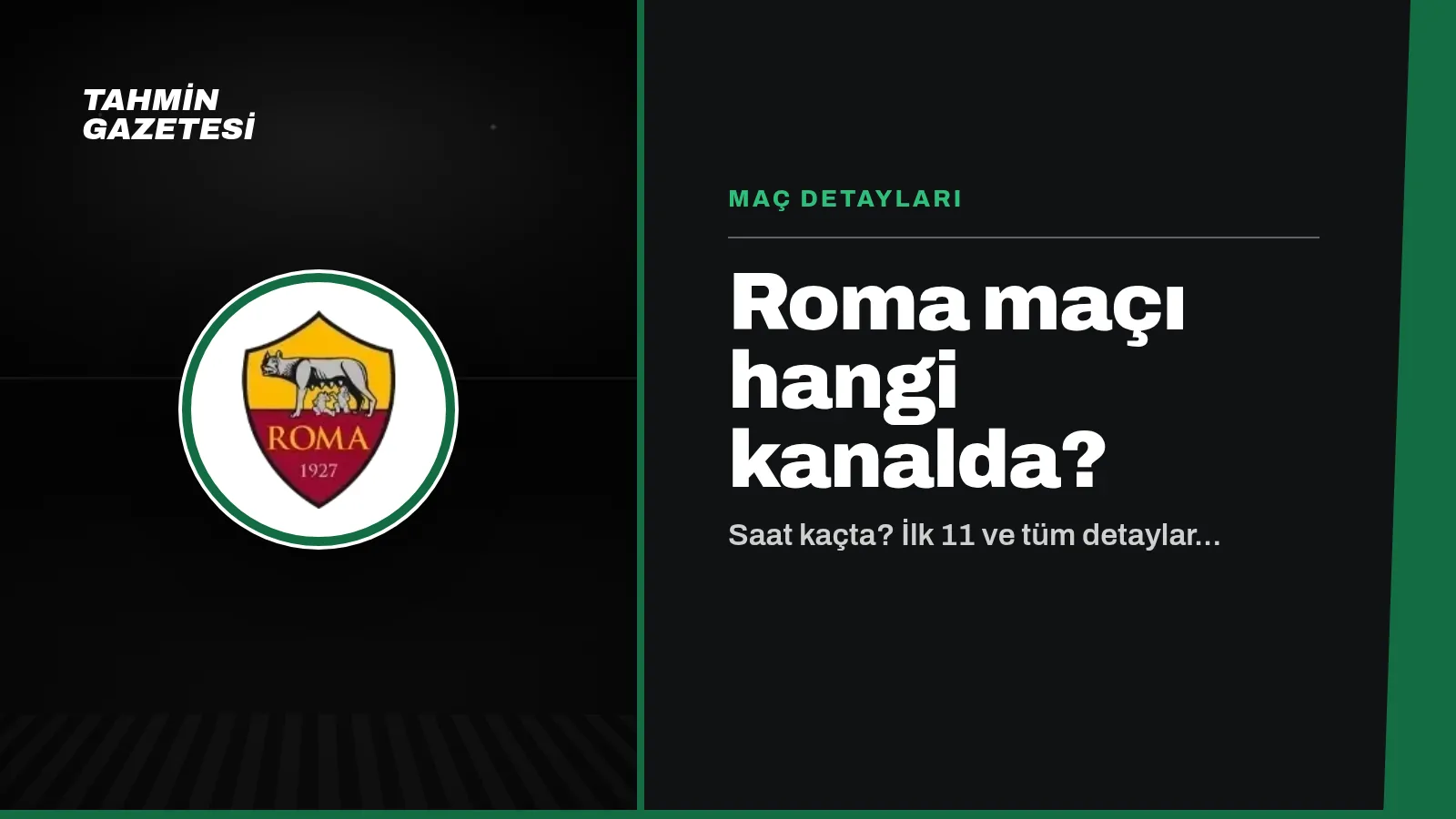 Roma Maçı Hangi Kanalda