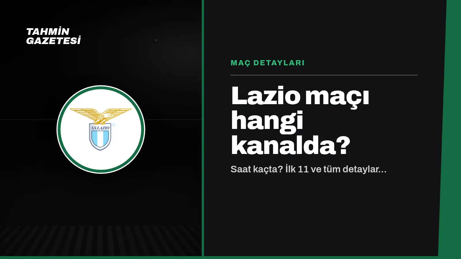 Lazio Maçı Hangi Kanalda