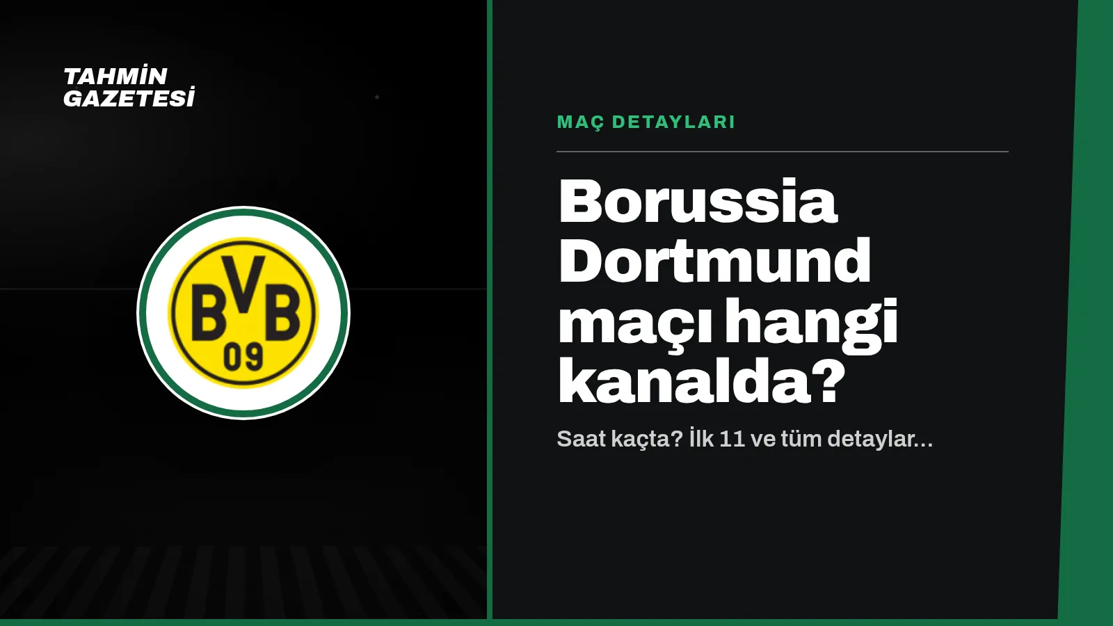 Borussia Dortmund Maçı Hangi Kanalda
