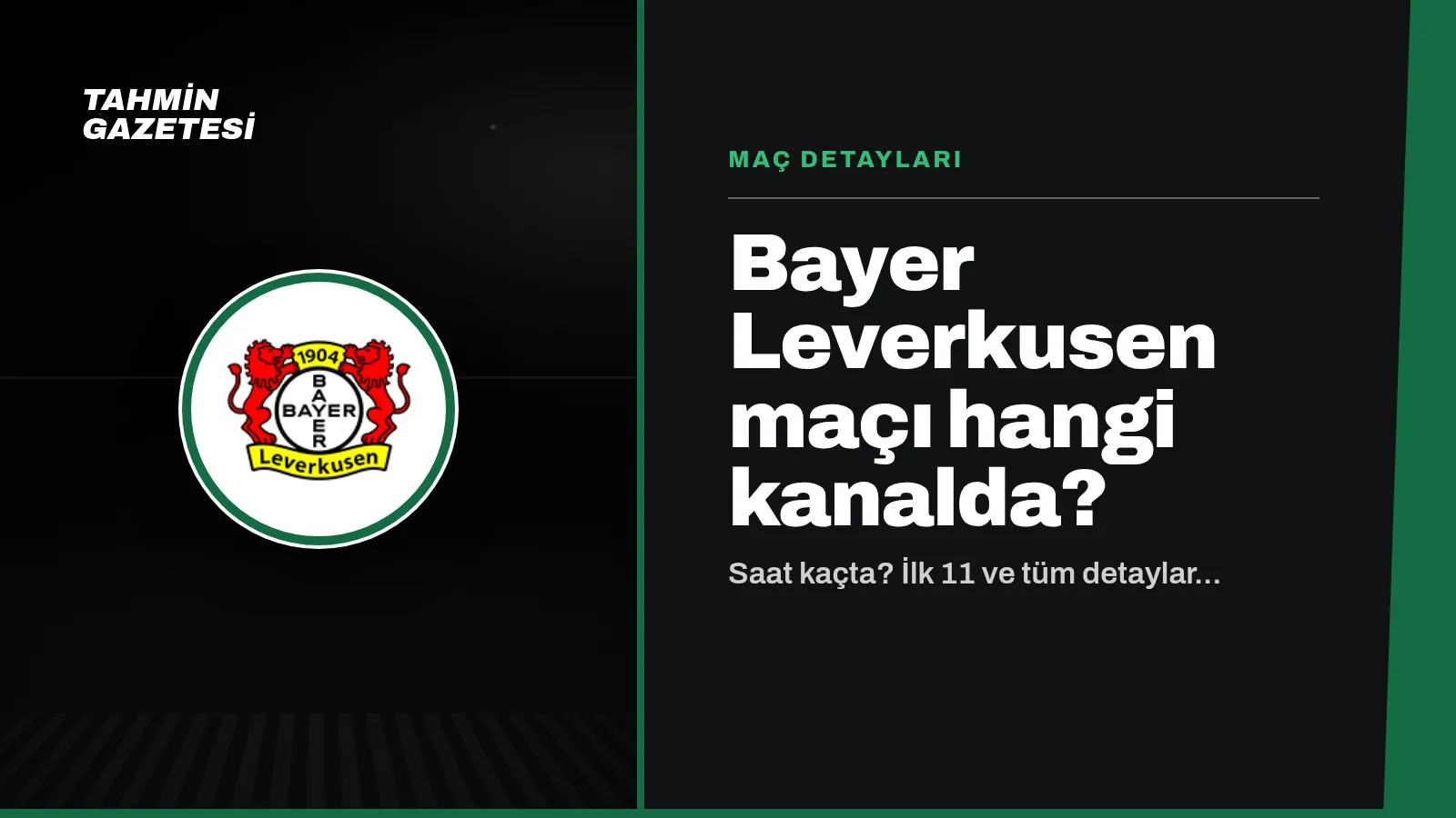 Bayer Leverkusen Maçı Hangi Kanalda