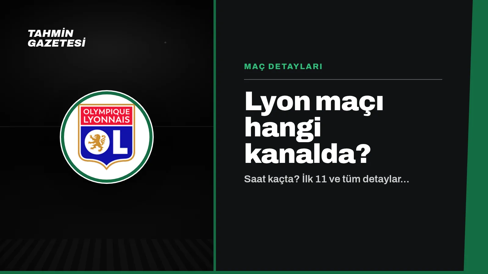 Lyon Maçı Hangi Kanalda