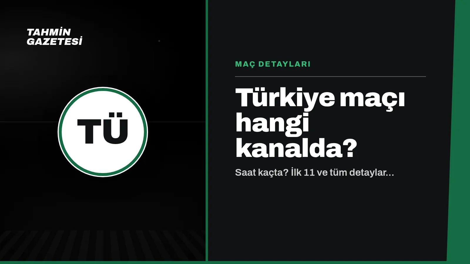Türkiye Maçı Hangi Kanalda